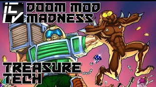 Treasure Tech  Doom Mod Madness [upl. by Paine]