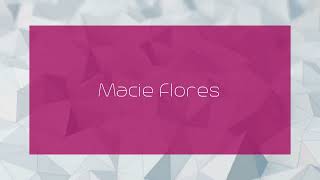 Macie Flores  appearance [upl. by Emelina]