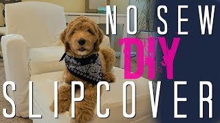 DIY NO SEW SLIPCOVER  SLIPCOVER TUTORIAL [upl. by France282]