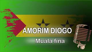 Amorim Diogo  Muála fina [upl. by Gusti]