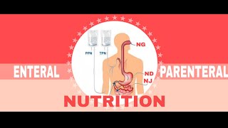 NUTRITIONAL SUPPORT  ENTERAL amp PARENTERAL NUTRITION 22 [upl. by Dianuj759]