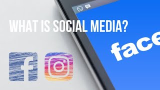 What is Social Media  Social media explained [upl. by Port744]