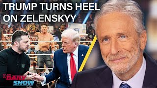 Jon Stewart on Trump’s Heel Turn on Zelenskyy In Favor of Putin’s New World Order  The Daily Show [upl. by Rowney]