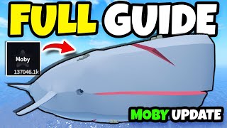 FULL GUIDE To MOBY UPDATE In FISCH Roblox [upl. by Haleelahk139]