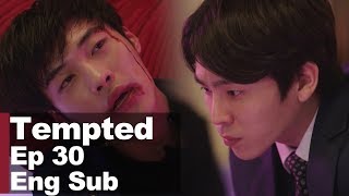 Woo Do Hwan quotI started all this Take it out on mequot Tempted Ep 30 [upl. by Secrest]