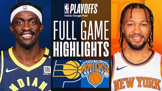 6 PACERS at 2 KNICKS  FULL GAME 5 HIGHLIGHTS  May 14 2024 [upl. by Varden]