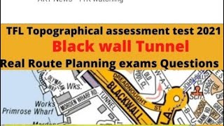 Topographical Skills Test 2022  Real Route Planning Exam questions Involving Black wall Tunnel [upl. by Silsbye407]