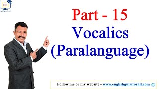 15 Vocalics Paralanguage  Business Communication  Communication Skills [upl. by Donna]