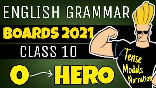 COMPLETE english grammar class 10 in 1 VIDEO 🔥Tense Modals Narration for BOARDS 2021 CBSE CLASS 10 [upl. by Ativad]