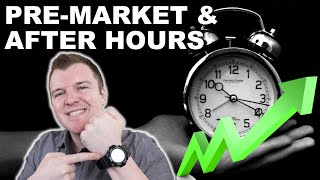 How to Trade PreMarket amp After Hours  Extended Hours Trading Explained [upl. by Aihsek]