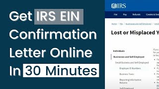 Get IRS EIN Confirmation Letter Online In 30 Minutes [upl. by Bussey]