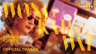 Wong Kar Wais CHUNGKING EXPRESS  Official Trailer  Brand New Restoration [upl. by Iey]