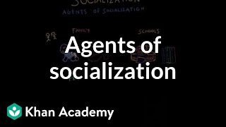 Agents of socialization  Behavior  MCAT  Khan Academy [upl. by Nicks]