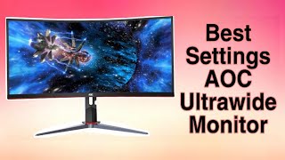 Quick Guide ULTRAWIDE AOC CU34G2X Best CalibrationMonitor Settings [upl. by Ardnazil32]