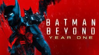 BATMAN BEYOND YEAR ONE  Fan Film [upl. by Aihtnic]