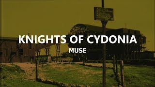 MUSE KNIGHTS OF CYDONIA LYRICS EN ESPAÑOL [upl. by Cirone104]