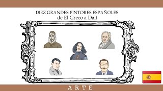 Pintores Españoles 10 grandes pintores españoles [upl. by Massarelli452]