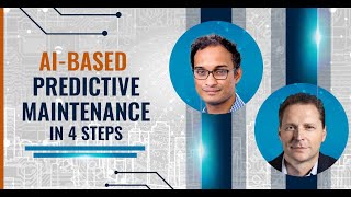 AIBased Predictive Maintenance in 4 Steps [upl. by Ahselaf]