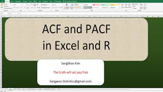 503 ACF and PACF in Excel and R [upl. by Elleined24]