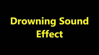 Drowning Sound Effect [upl. by Ellener]