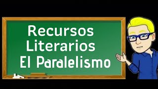 Las FIGURAS LITERARIAS  PARALELISMO [upl. by Hays]