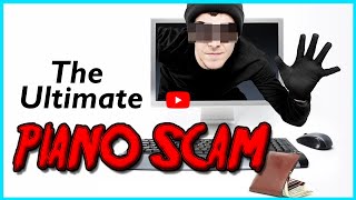 The Ultimate Piano Scam What to Watch Out For [upl. by Laekcim]