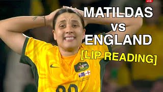 Matildas vs England Lip Reading [upl. by Ecela]