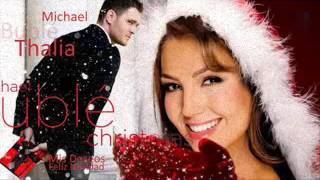 MICHAEL BUBLE Feat THALIA  Feliz Navidad Mis Deseos [upl. by Gabey]