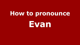 How to Pronounce Evan  PronounceNamescom [upl. by Enorel165]