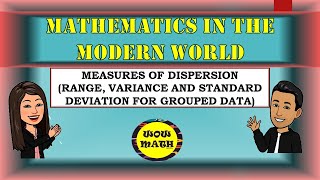 MEASURES OF VARIATION RANGE VARIANCE AND STANDARD DEVIATION FOR GROUPED DATA [upl. by Anastasie863]