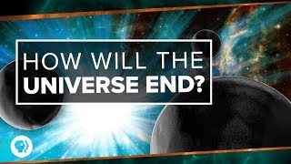 How Will the Universe End  Space Time [upl. by Eirased]