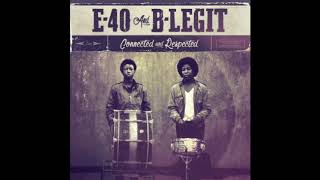 E40 amp BLegit quotLife Lessionsquot Feat Stresmatic [upl. by Elleirbag]