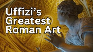 The greatest Roman art of the Uffizi Galleries [upl. by Craggie]