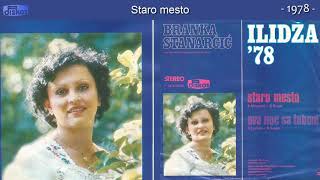 Branka Stanarcic  Staro mesto  Audio 1978 [upl. by Gluck]