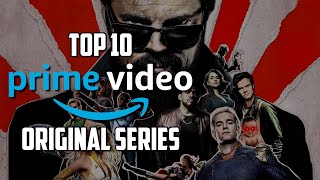 Top 10 Best PRIME VIDEO Original Series to Watch Now [upl. by Stiegler]