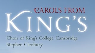 Carols From King’s – The Choir of King’s College Cambridge Full Album [upl. by Tesler]