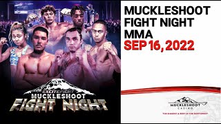 Muckleshoot Fight Night September 16 2022 FULL EVENT [upl. by Samala]