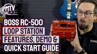 Boss RC500 Loop Station  Features Demo amp Quick Start Guide  How to use the Boss RC500 [upl. by Samal14]