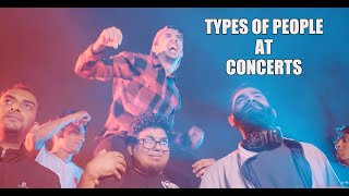 Types of People at Concerts [upl. by Eledoya]