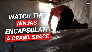 Crawl Space Encapsulation  Watch Ninjas Encapsulate a Crawl Space  Dehumidifier Sump Pump More [upl. by Pennie]