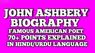 John Ashbery biography [upl. by Alvera]