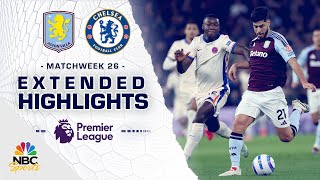 Aston Villa v Chelsea  PREMIER LEAGUE HIGHLIGHTS  2222025  NBC Sports [upl. by Najib]