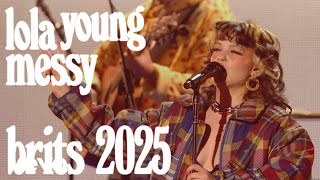 Lola Young  Messy Live from The BRIT Awards 2025 [upl. by Acissey537]