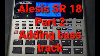 Alesis SR18 Pt2 Programming the bass [upl. by Eissahc605]