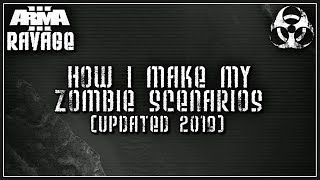 Arma 3 Ravage Mod  How I make my zombie scenarios 2019 Update [upl. by Johnette]