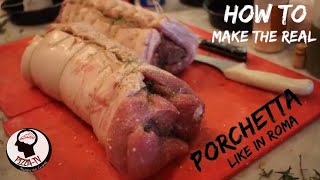 HOW TO MAKE THE REAL PORCHETTA Episode 1 [upl. by Celeste]