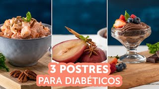 3 Postres para Diabéticos  Kiwilimón [upl. by Sivrep]