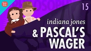 Indiana Jones amp Pascals Wager Crash Course Philosophy 15 [upl. by Suhail]