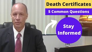 Death Certificates  5 Common Questions [upl. by Pinsky]