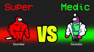 SUPER MEDIC vs SUPER IMPOSTER in Among Us [upl. by Davison886]